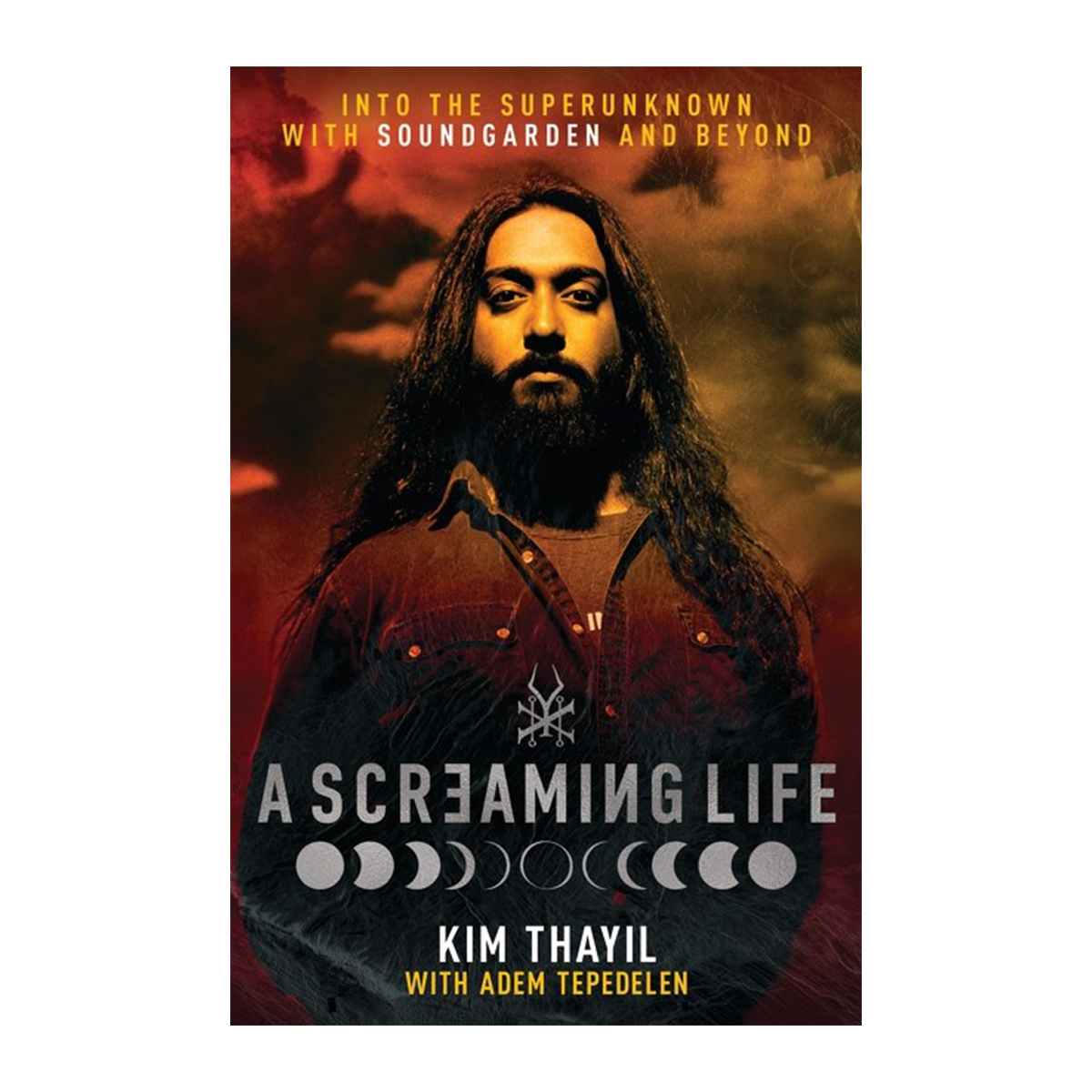 A Screaming Life: Into the Superunknown with Soundgarden and Beyond
